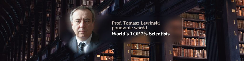 Profesor Tomasz Lewiński ponownie wśród World’s TOP 2% Scientists 2022
