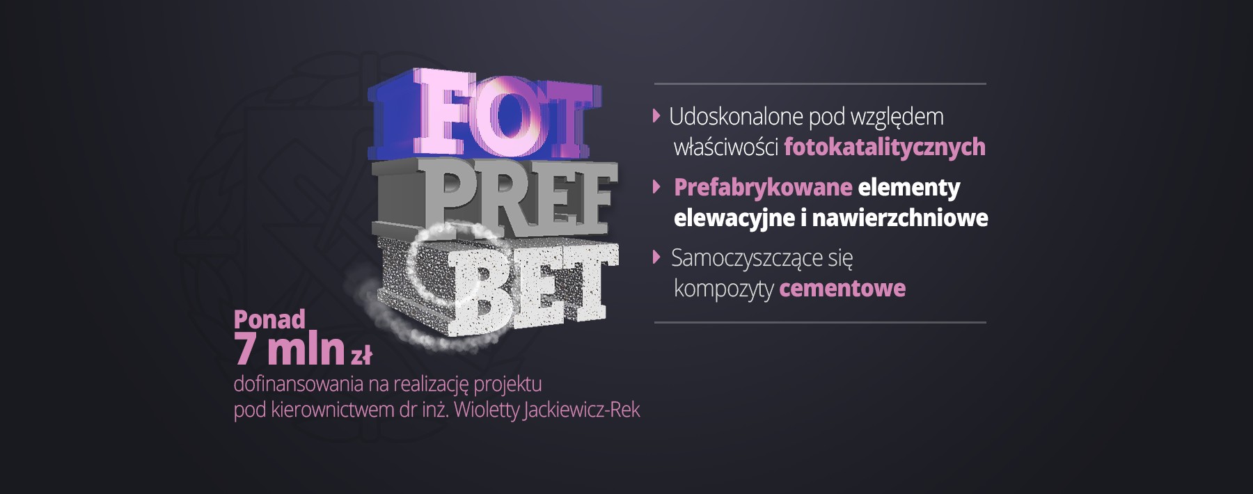 FotPrefBet &dash; Ponad 7 mln zł dofinansowania na realizację projektu