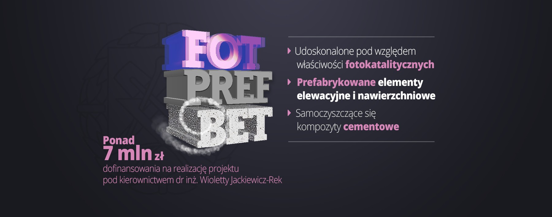 FotPrefBet – Ponad 7 mln zł dofinansowania na realizację projektu