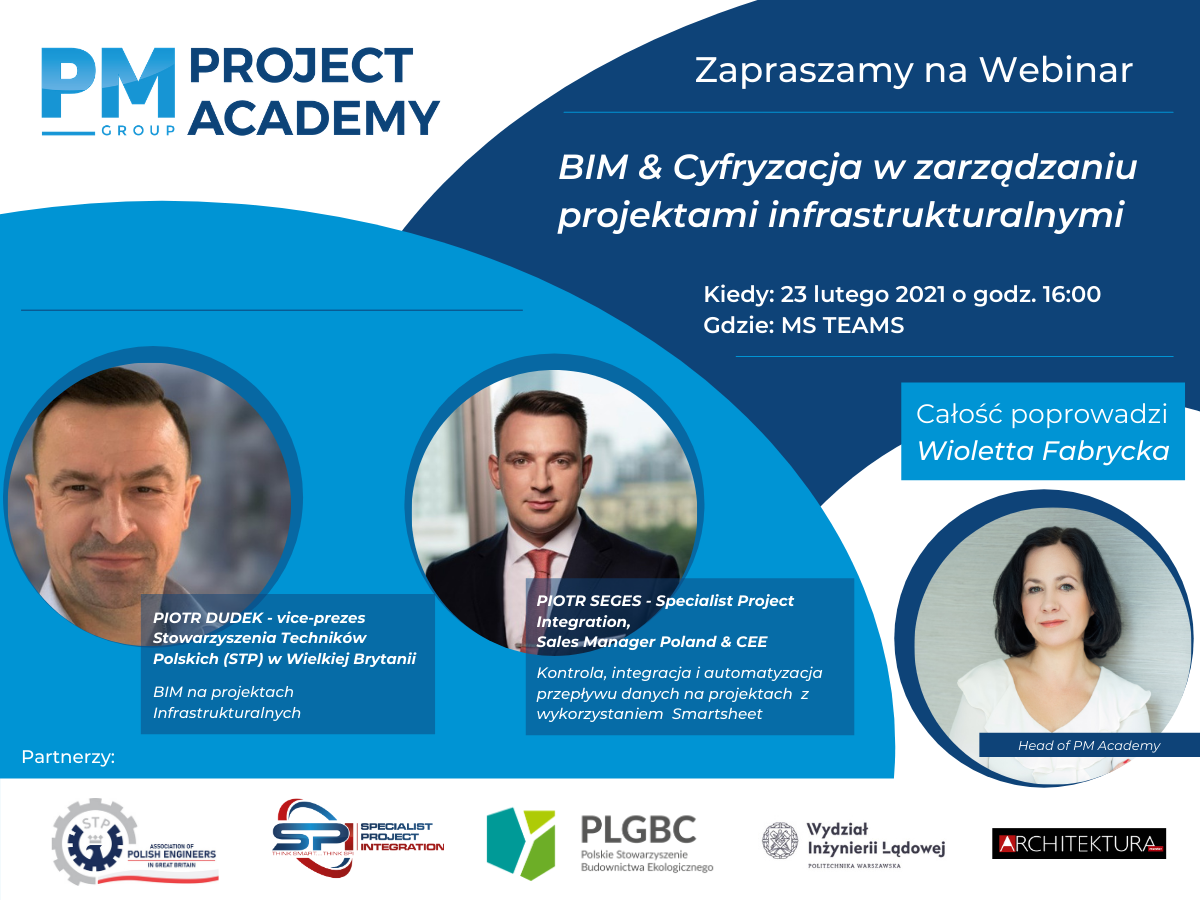 BIM & Cyfryzacja w zarządzaniu projektami infrastrukturalnymi BIM & Cyfryzacja w zarządzaniu projektami infrastrukturalnymi