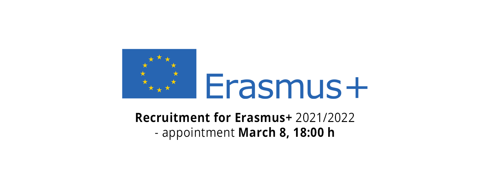 Recruitment for Erasmus+. Appointment March 8, 18:00 h