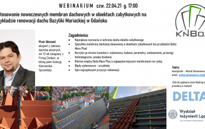 Webinarium. Zastosowanie nowoczesnych membran dachowych w obiektach zabytkowych na przykładzie renowacji dachu Bazyliki Mariackiej w Gdańsku.