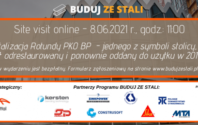 Site visit on-line: Rotunda PKO BP, 8.06.2021 r., godz.: 11:00