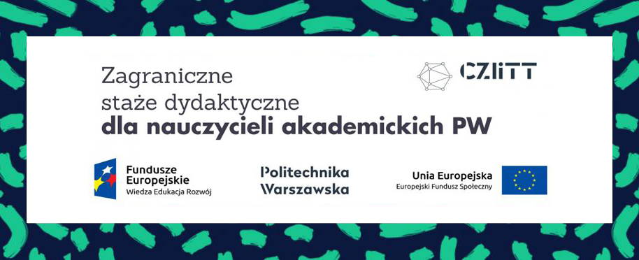 Zagraniczne staże dydaktyczne dla nauczycieli akademickich PW