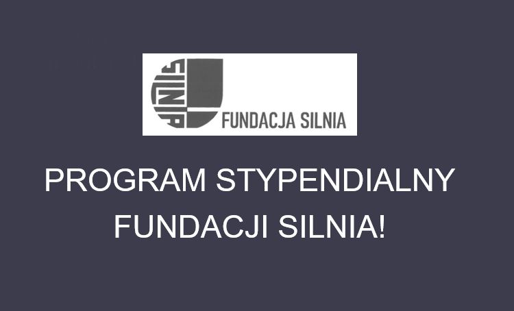 Program stypendialny fundacji Silnia Program stypendialny fundacji Silnia