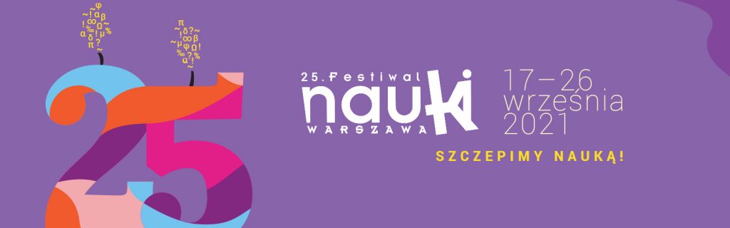 25. Festiwal Nauki – świętuj razem z PW!