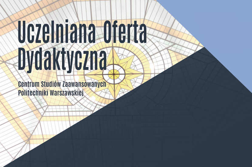Wykłady zdalne Centrum Studiów Zaawansowanych PW