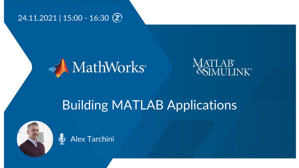 Seminar: Building MATLAB Applications. 24th November 2021