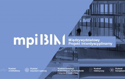 Międzywydziałowy projekt interdyscyplinarny BIM (mpiBIM) – zapisy