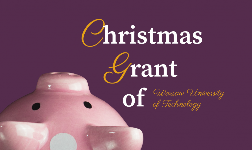 Christmas Grant for WUT students and doctoral students
