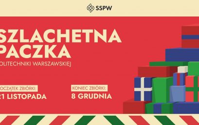 Szlachetna Paczka na Wydziale Inżynierii Lądowej | Zapraszamy do wsparcia na zrzutka.pl