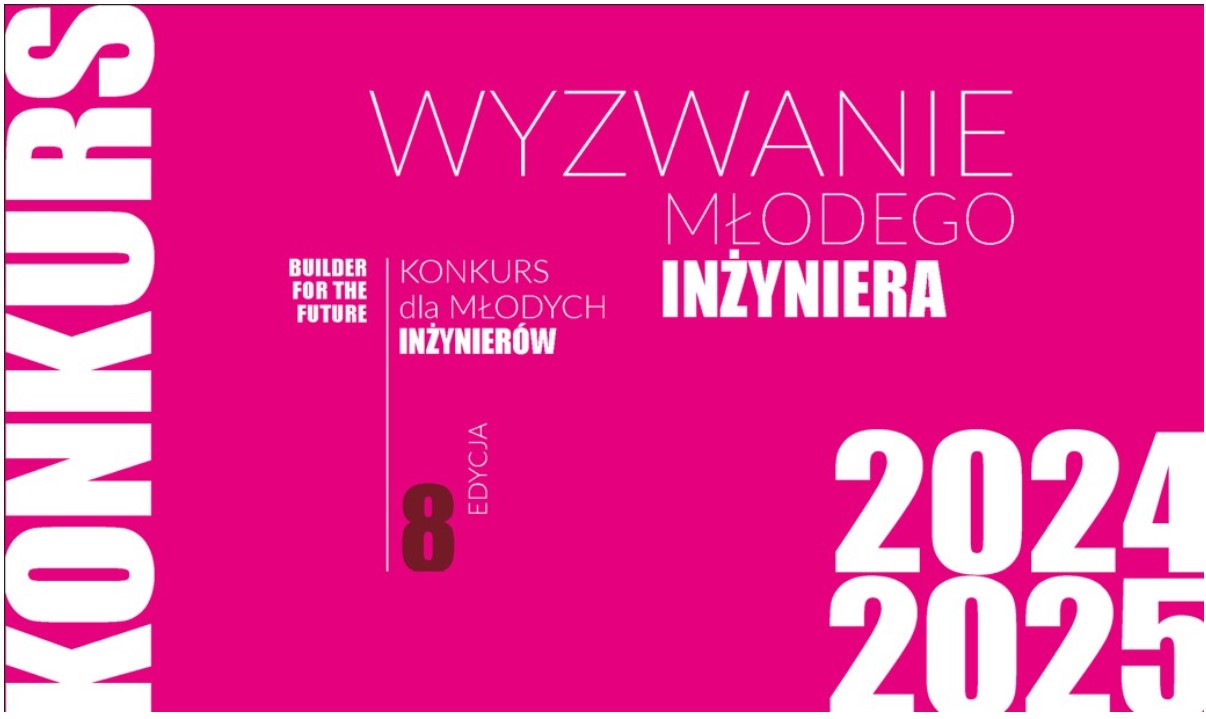 VIII Edycja Konkursu dla Młodych Inżynierów
