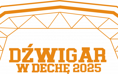 Zaproszenie do konkursu „Dźwigar w Dechę”