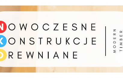 Dzień otwarty Nowoczesnych Konstrukcji Drewnianych, 1 3 . 0 5