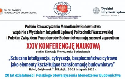 „Sztuczna inteligencja, cyfryzacja, bezpieczeństwo cyfrowe jako elementy kształtujące transformację budownictwa” – Zaproszenie na Konferencję