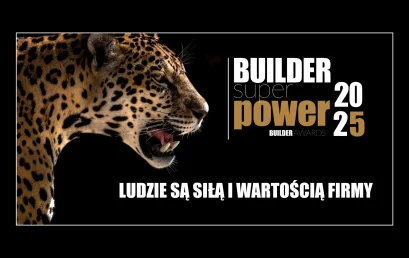Builder Super Power 2025 dla naszych pracowników