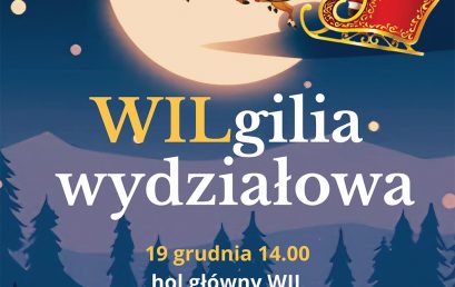 WILgilia Wydziałowa – Zaproszenie