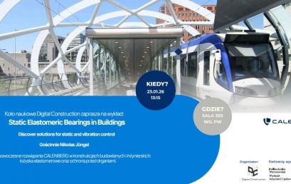 W ramach zajęć z Technologii i organizacji robót budowlanych Koło Naukowe Digital Construction zaprasza do wzięcia udziału w wykładzie od firmy CALENBERG