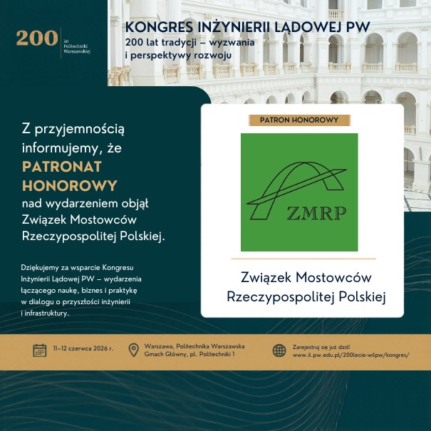 Nowy Patronat Honorowy:   Związek Mostowców Rzeczypospolitej Polskiej