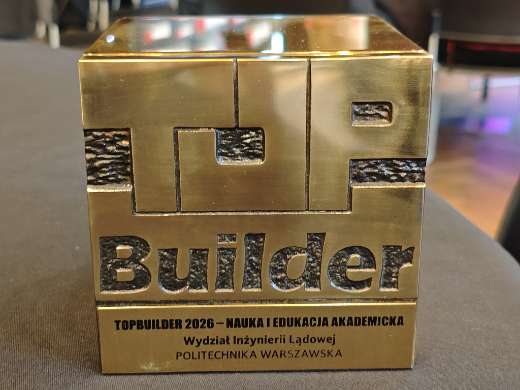 Wydział Inżynierii Lądowej PW laureatem nagrody TopBuilder 2026