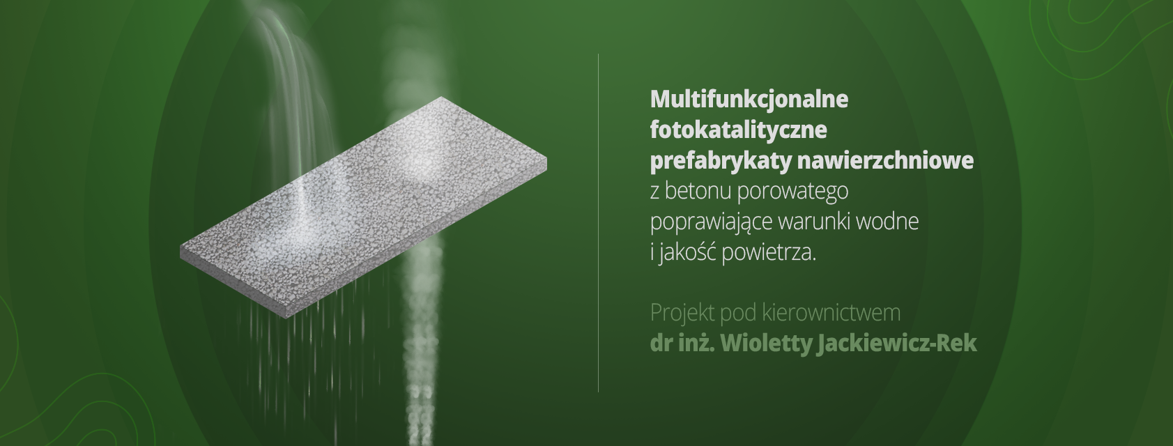 Zespół pod kierunkiem dr inż. Wioletty Jackiewicz-Rek uzyskał finansowanie w konkursie Szybka ścieżka dla Mazowsza Zespół pod kierunkiem dr inż. Wioletty Jackiewicz-Rek uzyskał finansowanie w konkursie Szybka ścieżka dla Mazowsza