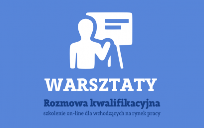 Rozmowa kwalifikacyjna – szkolenie on-line dla wchodzących na rynek pracy