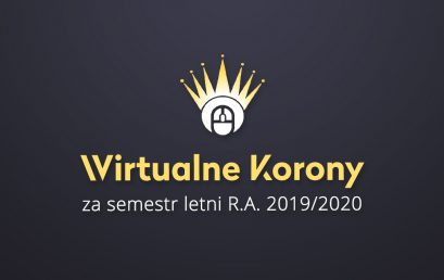 Wirtualne Korony za semestr letni R.A. 2019/2020