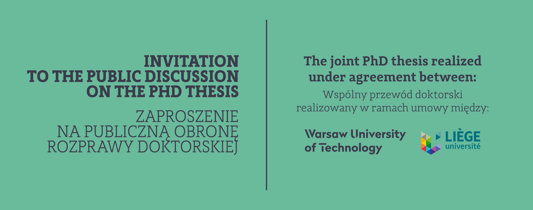 Invitation to PhD defense / Zaproszenie na obronę rozprawy doktorskej mgr. inż. Piotra Prochonia